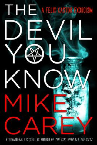 Carte The Devil You Know Mike Carey