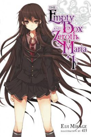 Könyv Empty Box and Zeroth Maria, Vol. 1 (light novel) Eiji Mikage