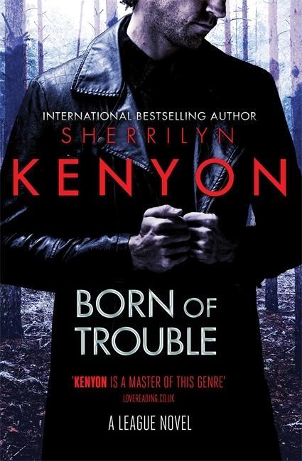Kniha Born of Trouble Sherrilyn Kenyon