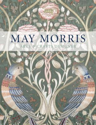 Kniha May Morris Anna Mason