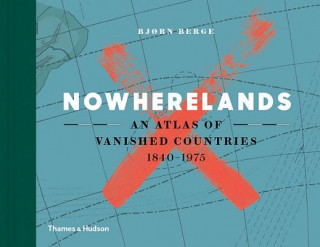 Книга Nowherelands Bjorn Berge