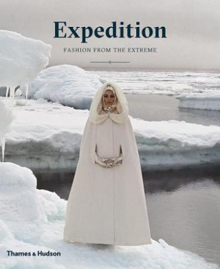 Kniha Expedition: Fashion from the Extreme Patricia Mears