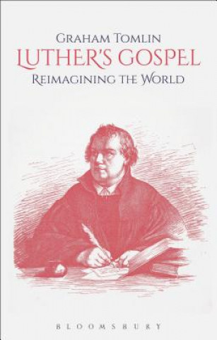 Kniha Luther's Gospel Graham Tomlin