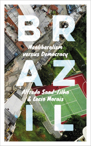 Kniha Brazil Alfredo Saad-Filho