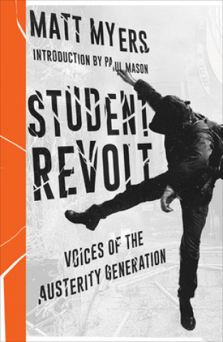 Kniha Student Revolt Matt Myers