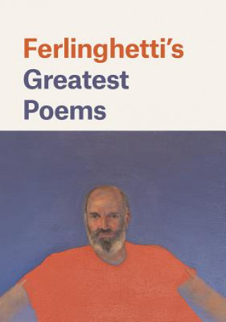 Kniha Ferlinghetti's Greatest Poems Lawrence Ferlinghetti