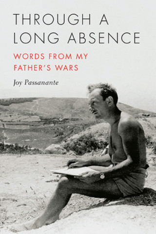 Knjiga Through a Long Absence Joy Passanante
