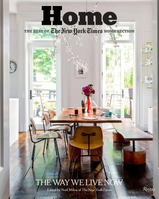 Könyv Home: The Best of The New York Times Home Section Noel Millea