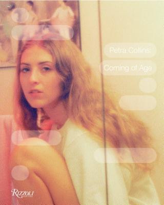 Carte Petra Collins: Coming of Age Petra Collins