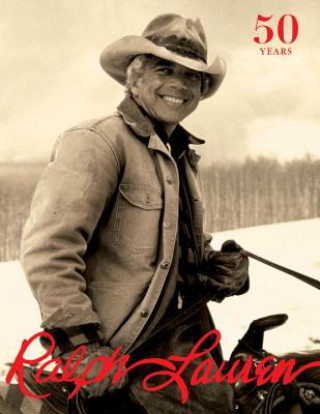 Kniha Ralph Lauren: Revised and Expanded Anniversary Edition Ralph Lauren
