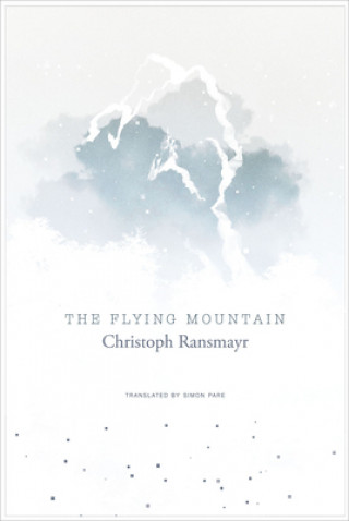 Książka Flying Mountain Christoph Ransmayr