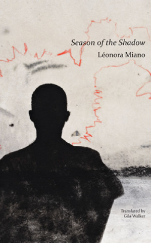 Könyv Season of the Shadow Leonora Miano