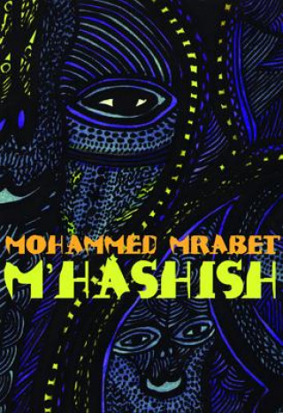 Könyv MHASHISH Mohammed Mrabet