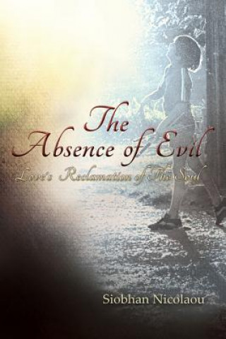 Libro ABSENCE OF EVIL Siobhan Nicolaou