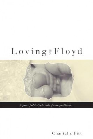 Kniha Loving Floyd Chantelle Pitt