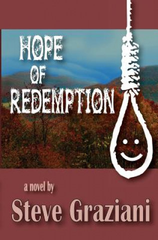 Книга Hope Of Redemption Steve Graziani