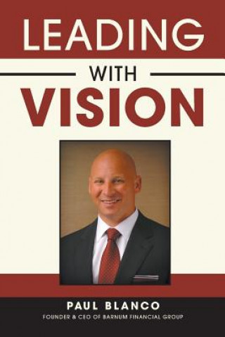 Kniha Leading with Vision Paul Blanco