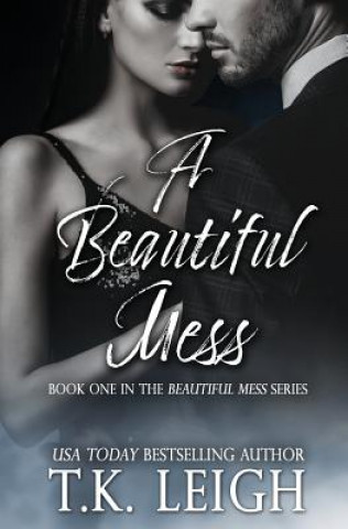 Carte Beautiful Mess T. K. Leigh