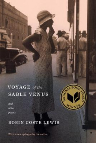 Könyv Voyage of the Sable Venus Robin Coste Lewis