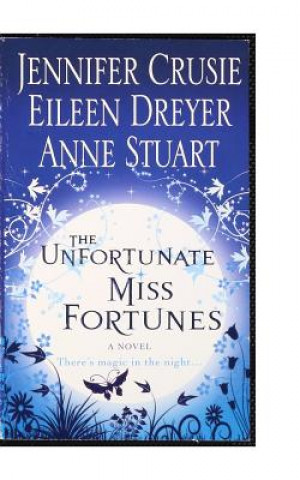 Kniha UNFORTUNATE MISS FORTUNES Jennifer Crusie