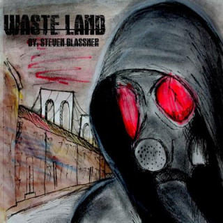 Knjiga Wasteland Steven Glassner