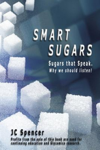 Kniha Smart Sugars JC Spencer