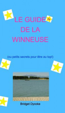 Kniha Guide de la Winneuse Bridget Dycoke