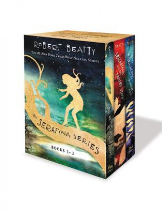 Könyv Serafina Boxed Set [3-Book Hardcover Boxed Set] (Serafina) Robert Beatty