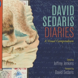 Książka David Sedaris Diaries: A Visual Compendium Jeffrey Jenkins