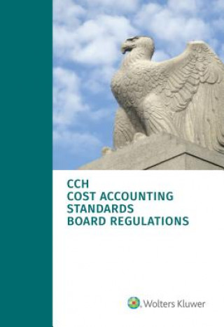 Kniha COST ACCOUNTING STANDARDS BOAR Wolters Kluwer Staff