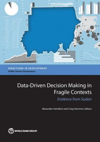 Książka Data-driven decision making in fragile contexts The World Bank