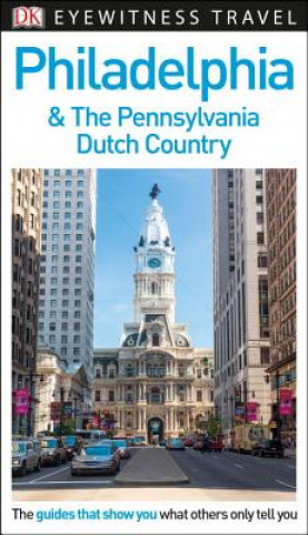 Book DK Eyewitness Philadelphia and the Pennsylvania Dutch Country DK