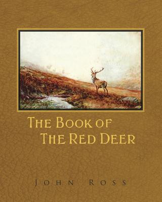 Kniha BK OF THE RED DEER John Ross