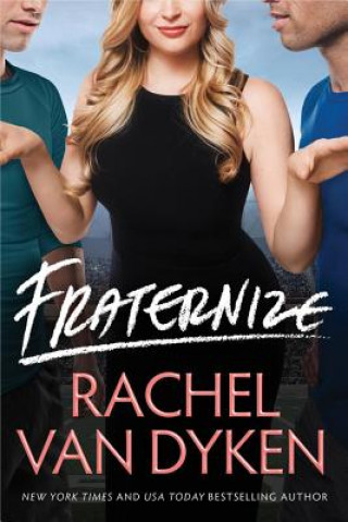 Könyv Fraternize Rachel Van Dyken