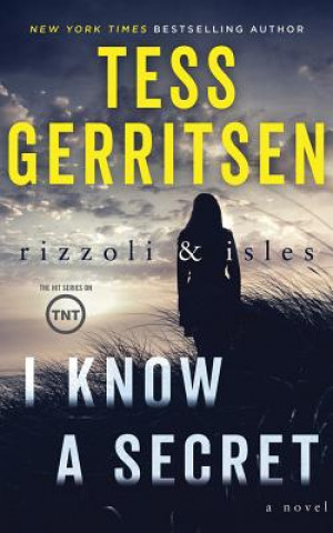 Audio I Know a Secret Tess Gerritsen