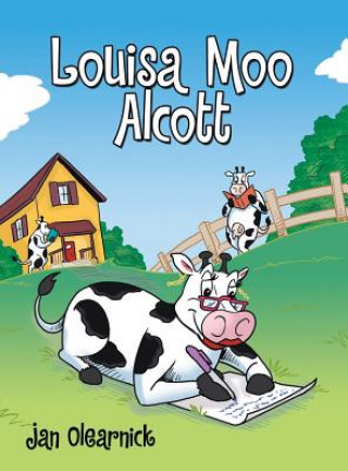 Knjiga Louisa Moo Alcott Jan Olearnick