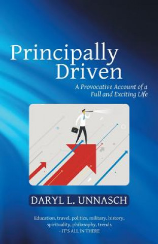 Book Principally Driven Daryl L. Unnasch