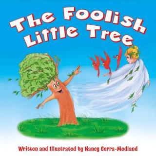 Kniha FOOLISH LITTLE TREE Nancy Cerra-Medland