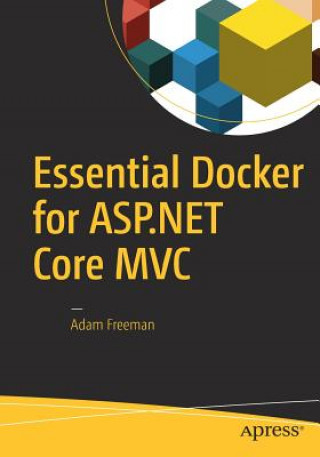 Book Essential Docker for ASP.NET Core MVC Adam Freeman