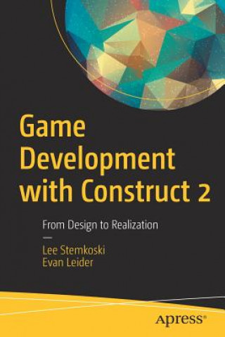 Buch Game Development with Construct 2 Lee Stemkoski