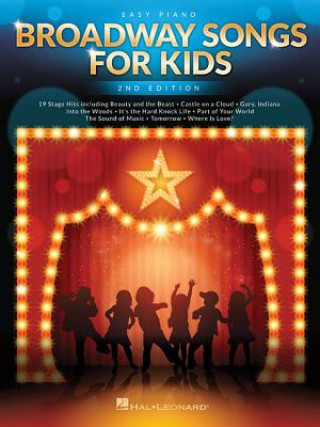 Carte Broadway Songs For Kids 2nd Edition Hal Leonard Corp