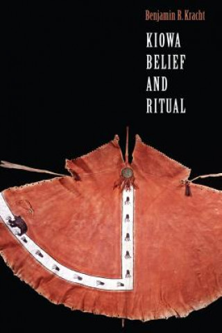 Carte Kiowa Belief and Ritual Benjamin R. Kracht