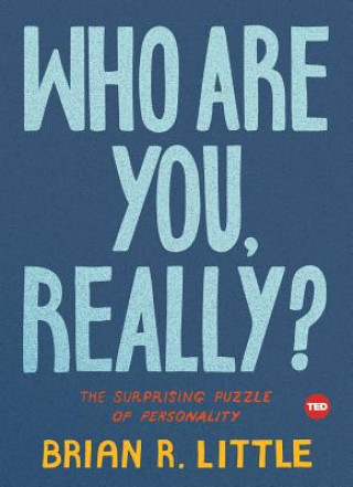 Livre Who Are You, Really?: The Surprising Puzzle of Personality Brian Little