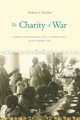 Книга Charity of War Melanie S. Tanielian