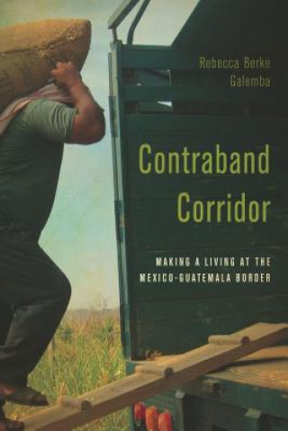 Könyv Contraband Corridor Galemba