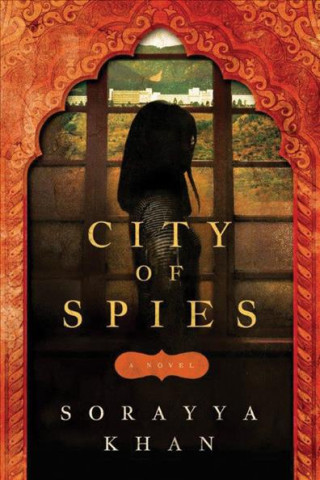 Książka City of Spies Sorayya Khan