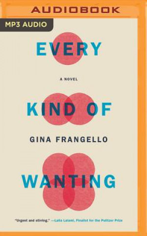 Digital Every Kind of Wanting Gina Frangello