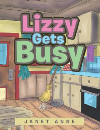 Buch Lizzy Gets Busy Janet Anne