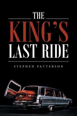 Könyv King's Last Ride Stephen Patterson