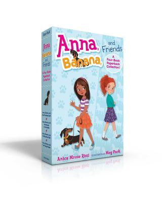 Kniha Anna, Banana, and Friends--A Four-Book Paperback Collection! (Boxed Set): Anna, Banana, and the Friendship Split; Anna, Banana, and the Monkey in the Anica Mrose Rissi